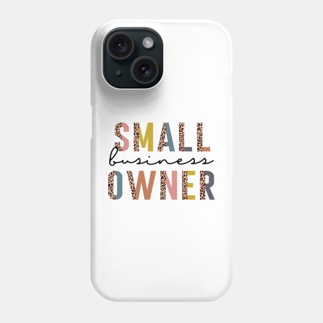 SMALL BUSINESS OWNER Phone Case by bypicotico