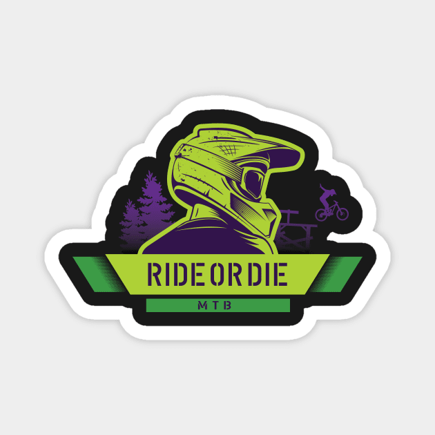 Ride Or Die MTB Magnet by Hoyda