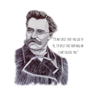 Friedrich Nietzsche quote about betrayal T-Shirt