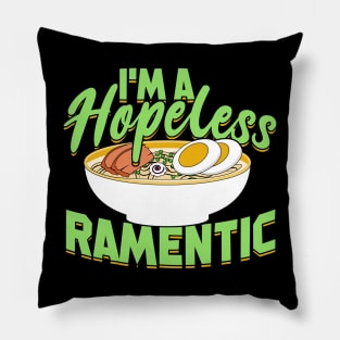 I'm A Hopeless Ramentic Ramen Japanese Noodle Soup Pillow