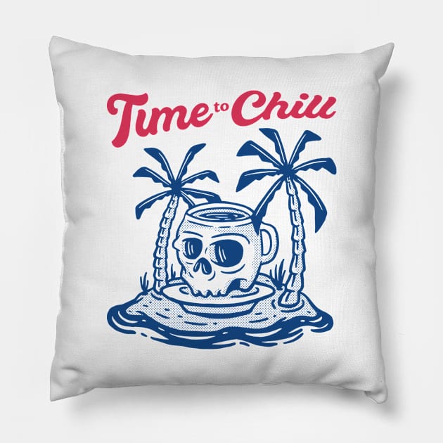 Time to chill - T-Shirt Humour Pillow by B-BUZZ