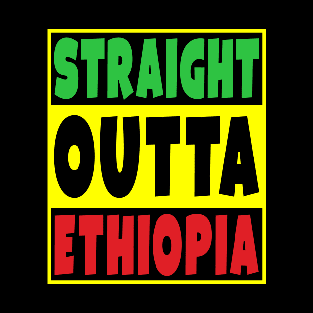 Straight Outta Ethiopia by Eyes4