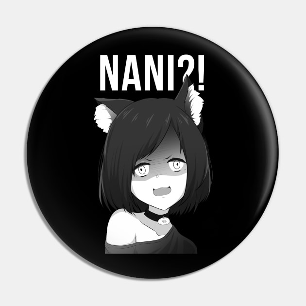 Nani?! - Anime Meme Pin by Anime Gadgets