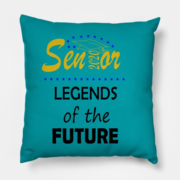 Seniors 2020, legends of the future Pillow by hippyhappy
