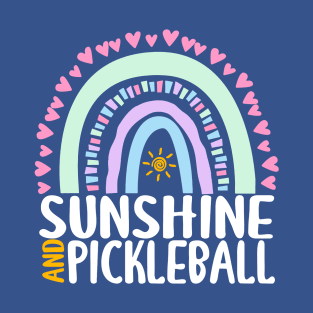 Sunshine and Pickleball T-Shirt