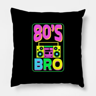 80's Bro - Funny 80's Glow Retro Gift Pillow
