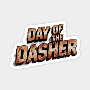 Day of the Dasher - DoorDasher Magnet