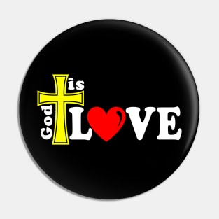 Christian Design God Is Love Pin