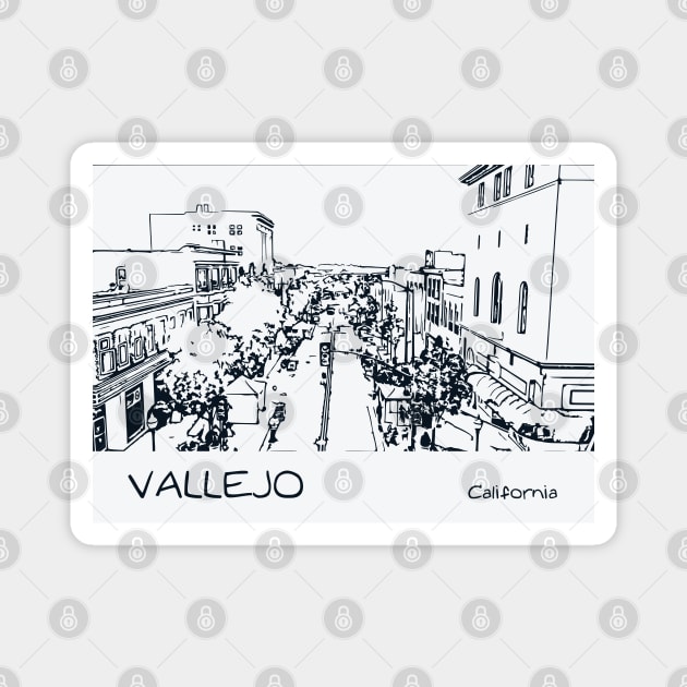 Vallejo California Magnet by Lakeric