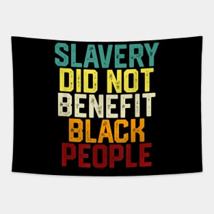 Slavery Did Not Benefit Black People Tapestry