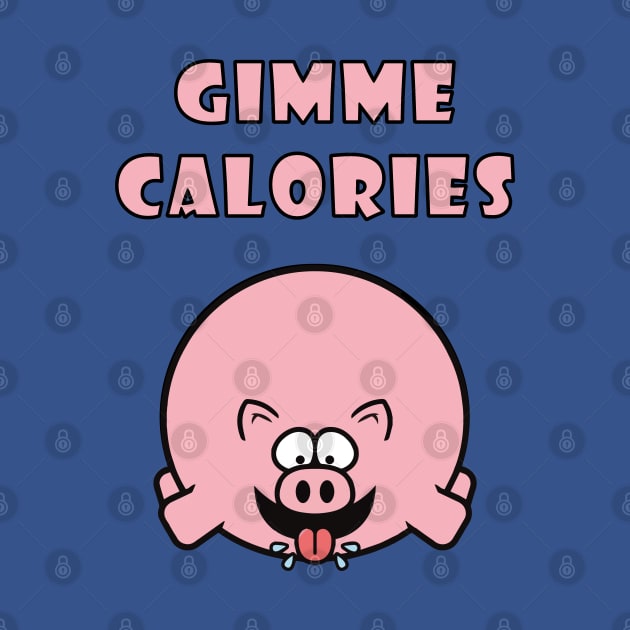 Gimme Calories by lilmousepunk