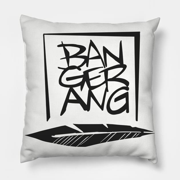 Bangerang Pillow by beachhead