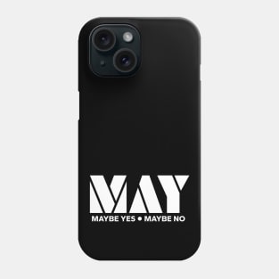 May Phone Case