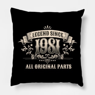 Retro Vintage Birthday Legend Since 1981 All Original Parts Pillow