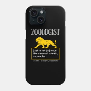 Funny Zoologist Definition Zoology Science Animals Job Phone Case