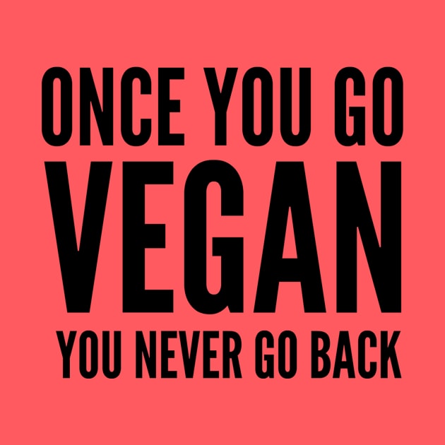 Once You Go Vegan . . . by nyah14