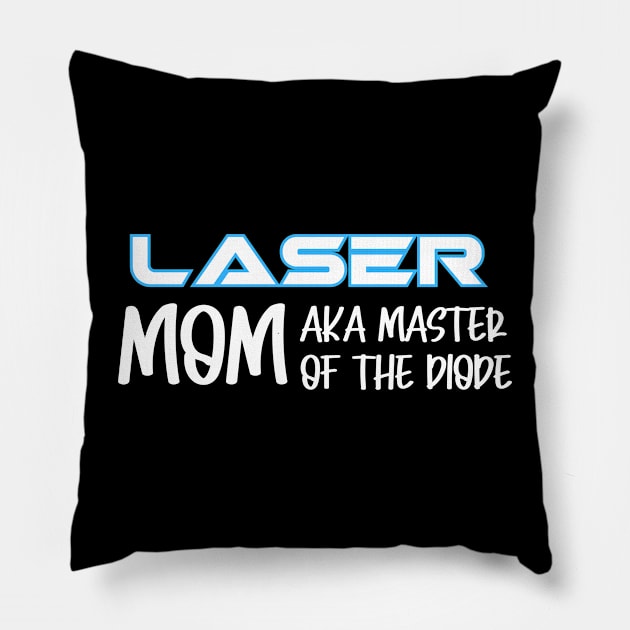 Laser Mom Pillow by Nice Surprise