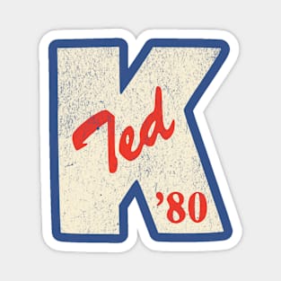 Retro Democrat Political Campaign Button Ted Kennedy 1980 Magnet