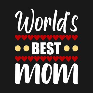 World's Best Mom T-Shirt