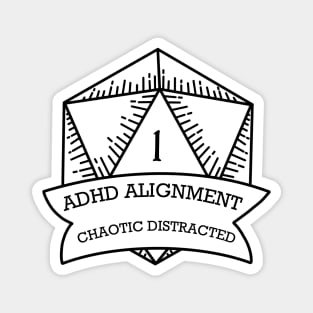 ADHD Alignment Chaotic Distracted Magnet