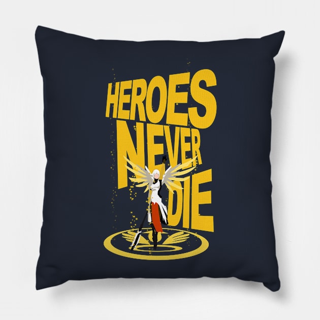 Heroes Never Die Pillow by archclan