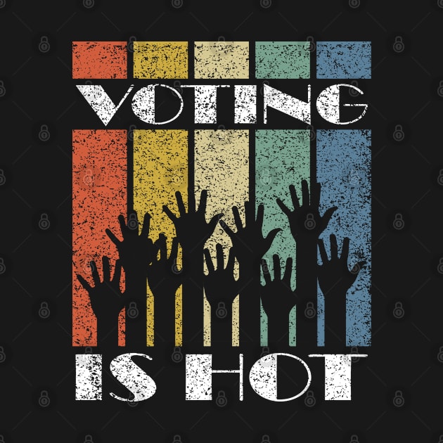 Voting Is Hot by RobomShop