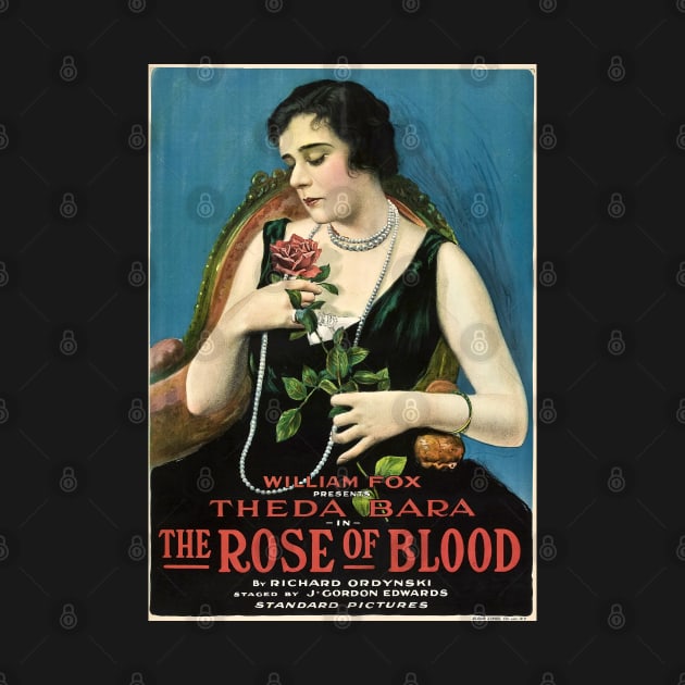 THEDA BARA - Vampire - Rose of Blood by silentandprecodehorror