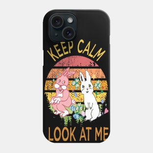 keep calm look at me bunny parents Phone Case