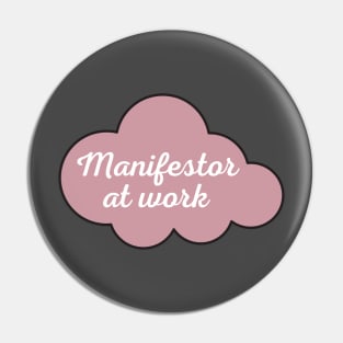 Manifestor At Work Pin