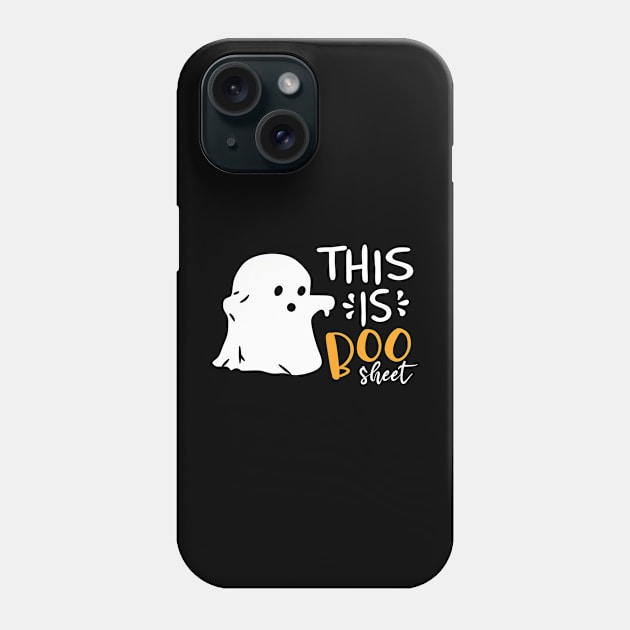 This is boo sheet,This is boo sheet funny halloween Phone Case by Sabahmd