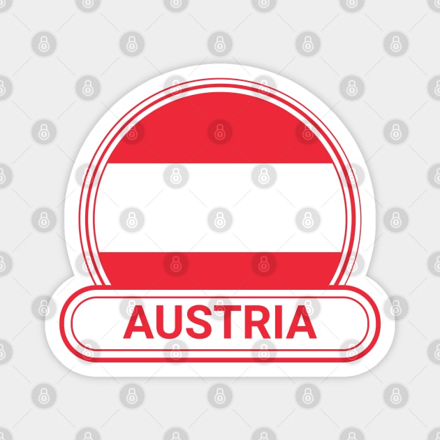 Austria Country Badge - Austria Flag Magnet by Yesteeyear