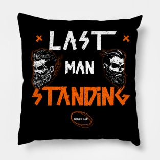 Last Man standing Pillow