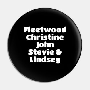 Fleetwood Mac Band Member White Type Pin