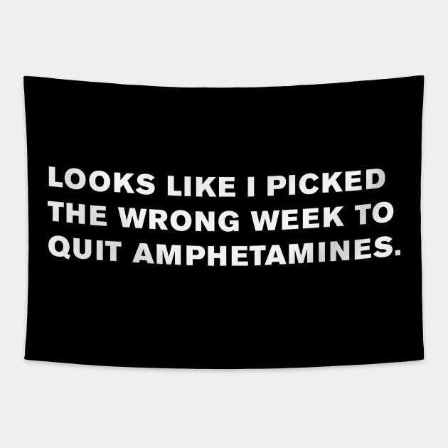 Airplane! Amphetamines Quote Tapestry by WeirdStuff