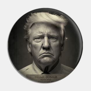 Trump mugshot Pin