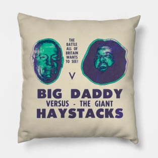 Big Daddy vs Giant Haystacks poster Pillow