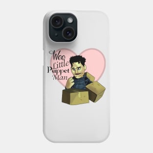 Wee Little Puppet Man Phone Case