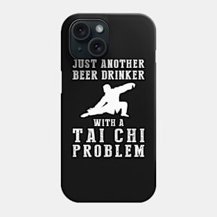 Zen & Cheers: A Hilarious Tee for Tai Chi Beer Enthusiasts! Phone Case