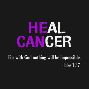 Heal Cancer God Nothing Will Be Impossible Pancreatic Awareness Purple Ribbon Warrior T-Shirt