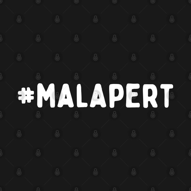 Malapert by Word-Smithing