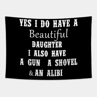 Gift for Father Mens Funny Gift from Daughter to Dad Father's day Funny Father of Daughter Mens funny Tapestry