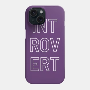 INTROVERT Phone Case