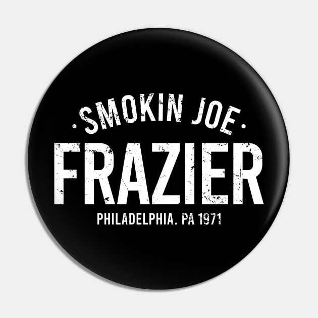 Smokin Joe Frazier Pin by Europhia