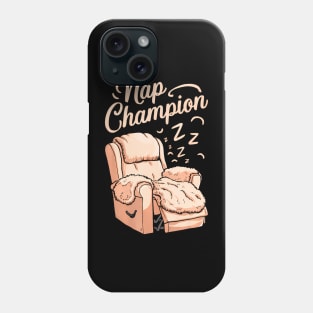 Nap Champion Grandpa and Dad and Fathers May Nap Suddenly Phone Case