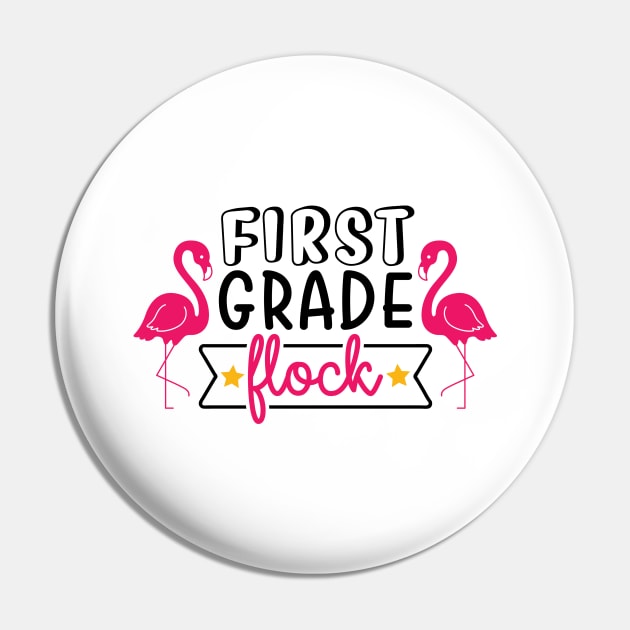 First Grade Flock Funny Kids School Back to School Pin by ThreadSupreme