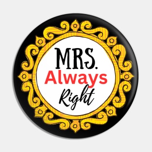 Mrs Always Right-Couple Pin