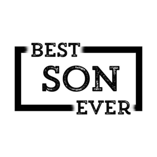 Best Son Ever T-Shirt