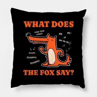 What does the fox say? - Funny t-shirt with a cute fox Pillow