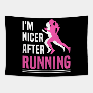 I'm Nicer After Running T-Shirt Runner Running Lover Tapestry