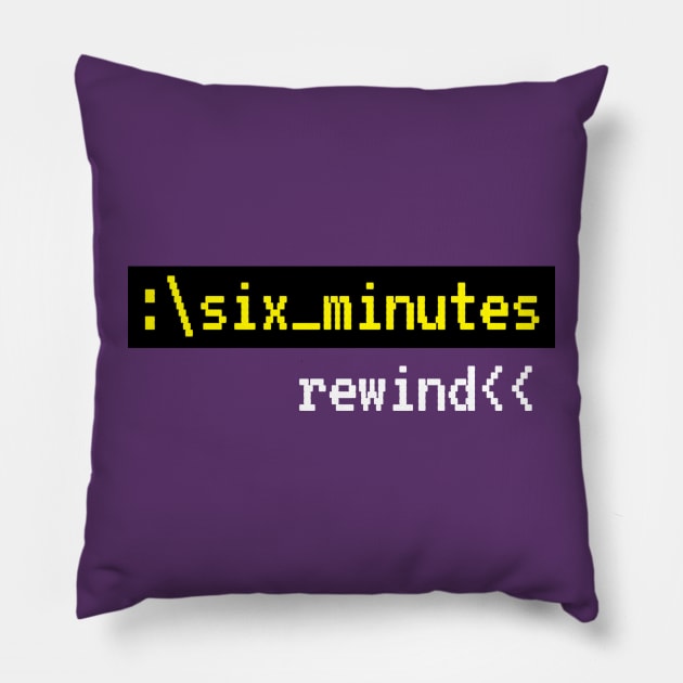 Six Minutes: Rewind Pillow by GZM Podcasts